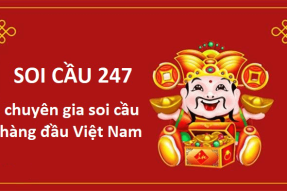 Soi cầu 247 dự đoán GĐB, bạch thủ lô, song thủ lô siêu chuẩn