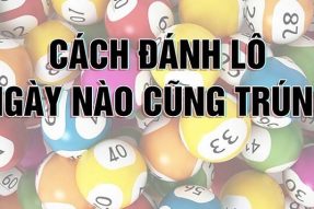 Bật mí những cách đánh lô miền Bắc ngày nào cũng trúng