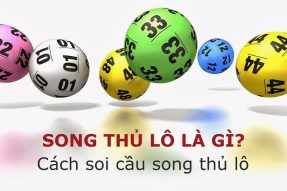 Soi cầu song thủ lô miền Bắc hôm nay chuẩn xác cao