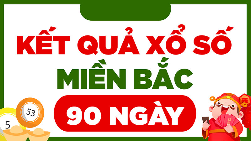 bảng thống kê kết quả XSMB 90 ngày