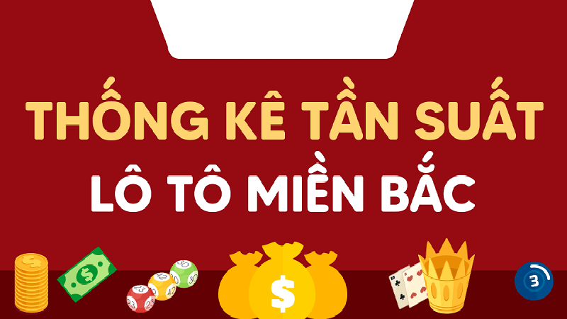 kết quả thống kê tần suất lô tô xổ số Miền Bắc