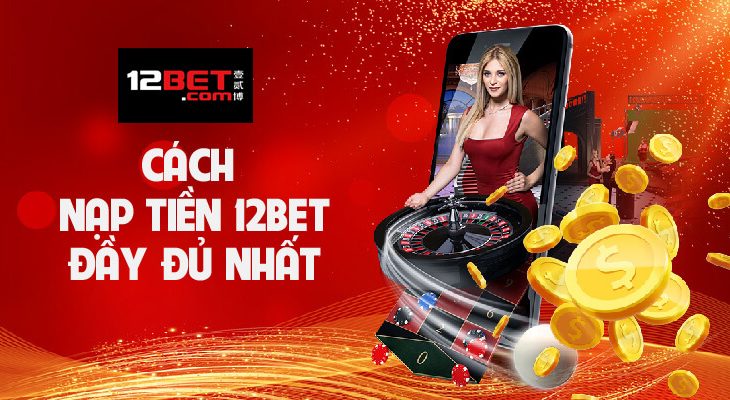 Cách chơi xổ số tại 12BET