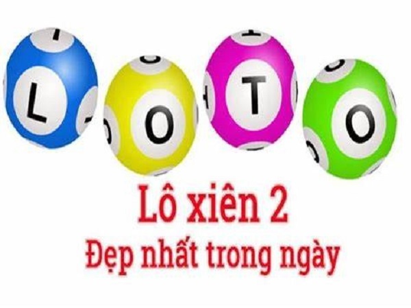 Bật mí các cặp lô xiên 2 hay về nhất