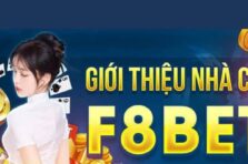 Nhà cái F8Bet – Địa chỉ cá cược trực tuyến uy tín hàng đầu châu Á