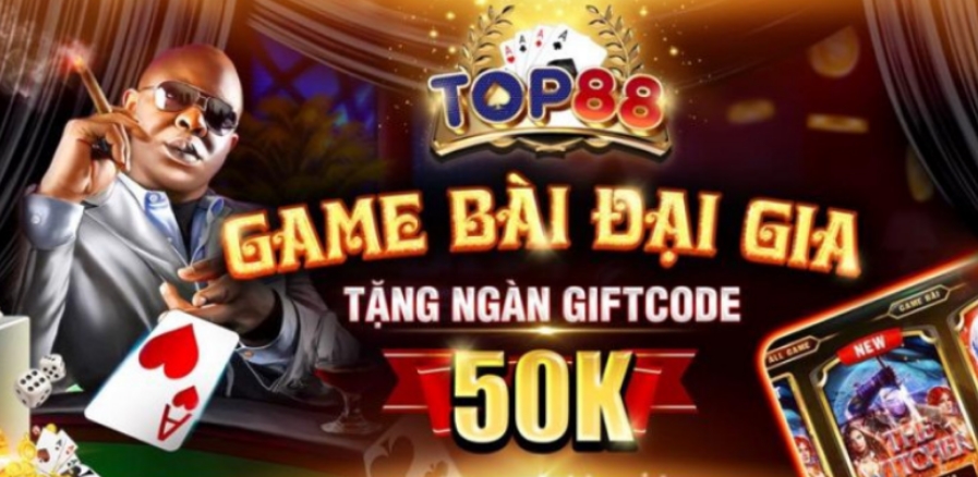 Giftcode Top88 – Cơ Hội Nhận Thưởng Cực Hấp Dẫn Cho Người Chơi
