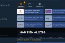 Nạp tiền Alo789 – Hướng dẫn thao tác nạp vốn nhanh chóng